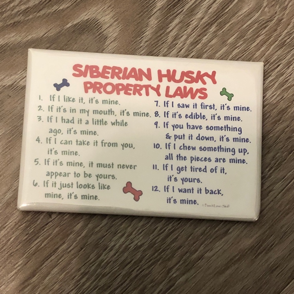Siberian Husky Property Laws Magnet